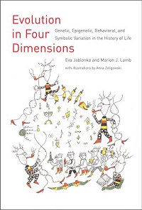 Evolution in Four Dimensions: Genetic, Epigenetic, Behavioral, and Symbolic Variation in the History of Life