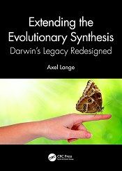 Extending the Evolutionary Synthesis: Darwin’s Legacy Redesigned