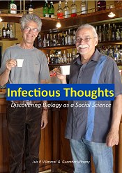 Infectious Thoughts: Discovering Biology as a social science