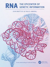 RNA, the Epicenter of Genetic Information: A New Understanding of Molecular Biology